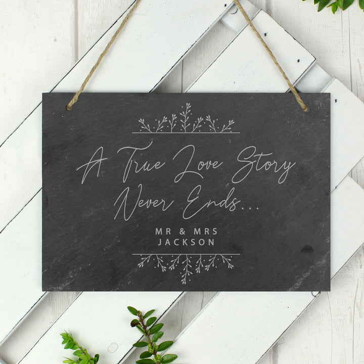 Personalised True Love Story Hanging Large Slate Sign in gift category Personalised Signs