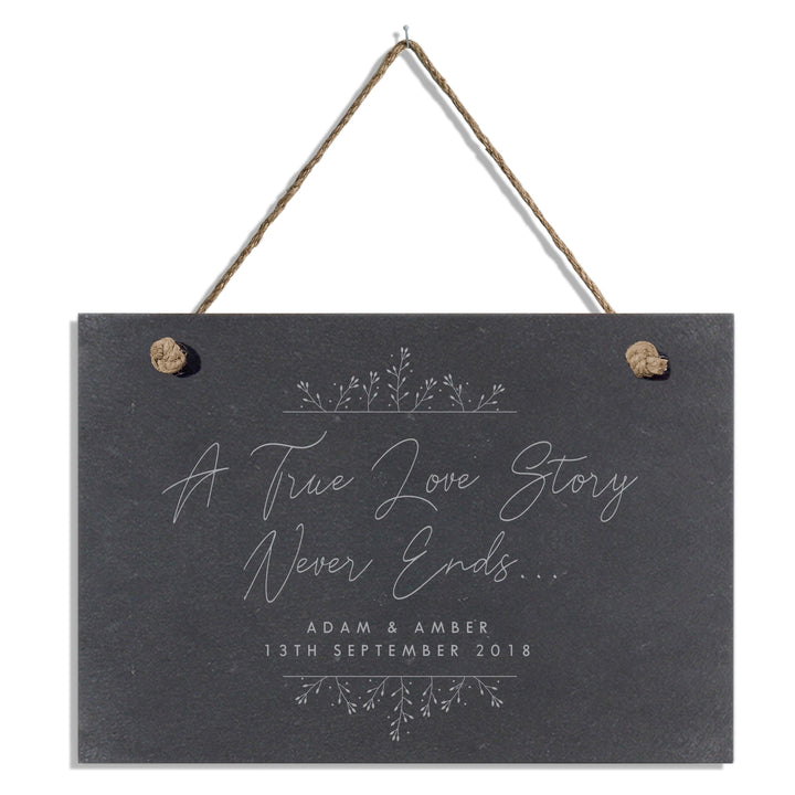 Personalised True Love Story Hanging Large Slate Sign in gift category Personalised Signs