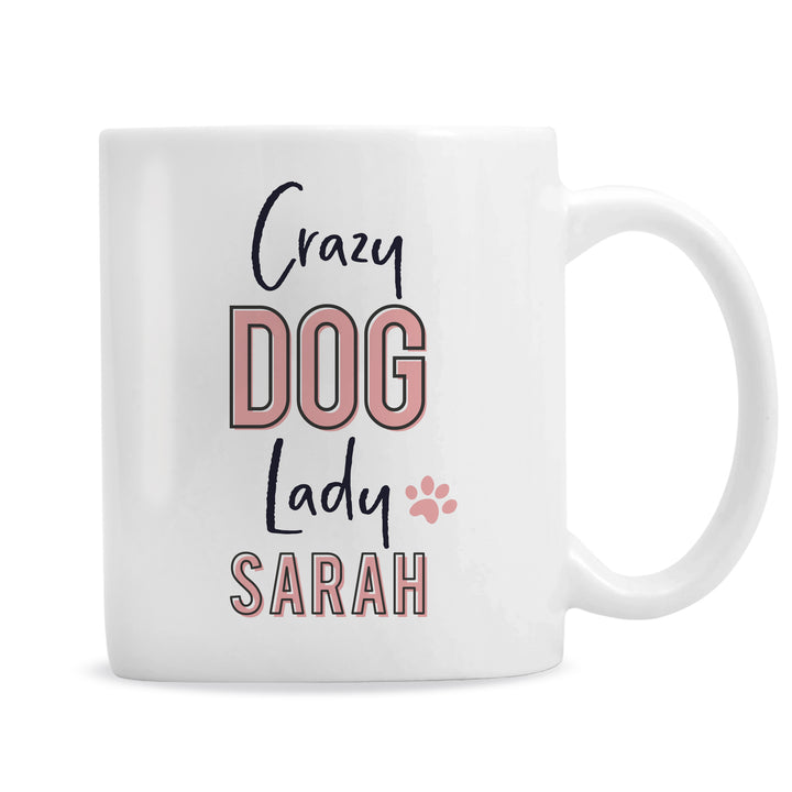 Buy Personalised Crazy Dog Lady Mug available now at www.giftsfinder.co.uk