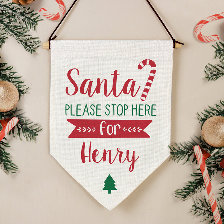 Personalised Santa Stop Here Hanging Banner in gift category Personalised Banners