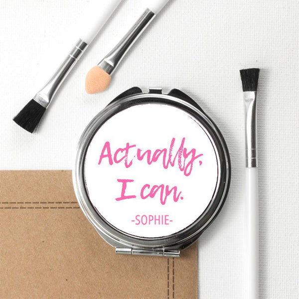 Actually I Can Handwritten Round Compact Mirror (Personalised Compact Mirrors) available to buy now at www.giftsfinder.co.uk