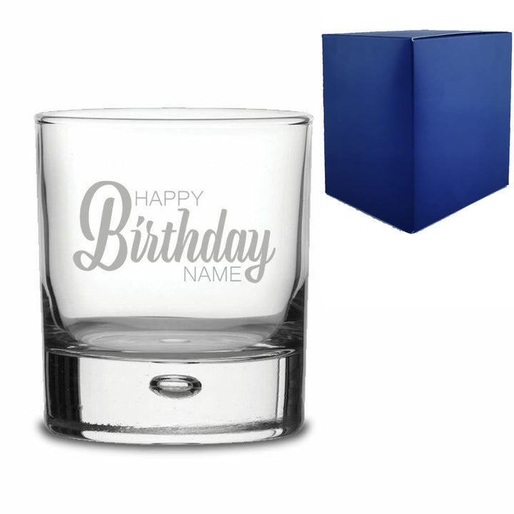 Engraved Bubble Whisky Glass Tumbler With Happy Birthday Name Design - part of the  collection