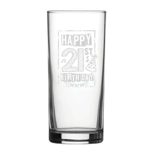 Happy 21st Birthday Bordered Design - Engraved Novelty Hiball Glass - part of the  collection