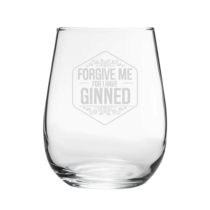 Forgive Me For I Have Ginned - Engraved Novelty Stemless Gin Tumbler Image 1