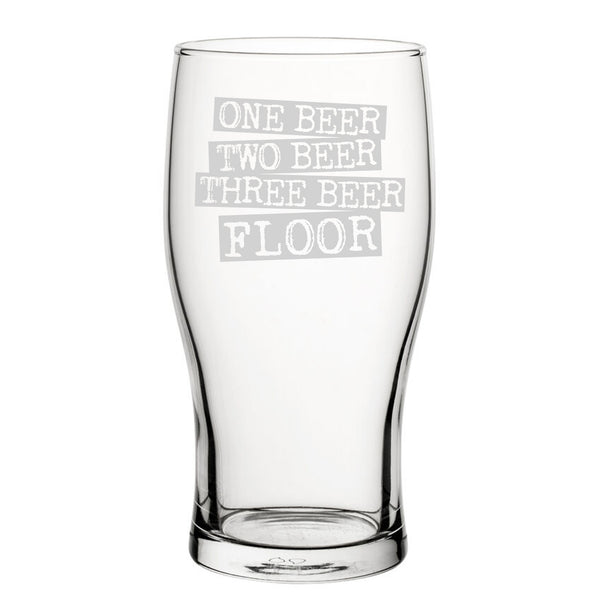 One Beer, Two Beer, Three Beer, Floor - Engraved Novelty Tulip Pint Glass Image 1