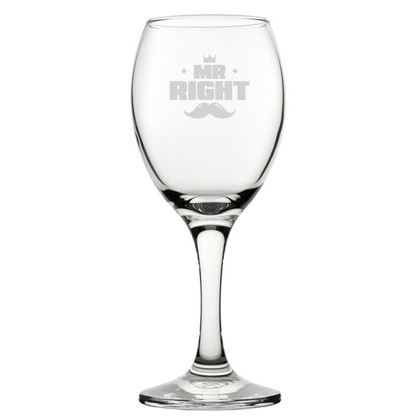 Mr Right - Engraved Novelty Wine Glass Image 1