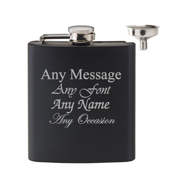 Personalised Engraved Matt Black 6Oz Hip Flask With Funnel, Any Message Engraved, Perfect For Any Occasion - part of the  collection