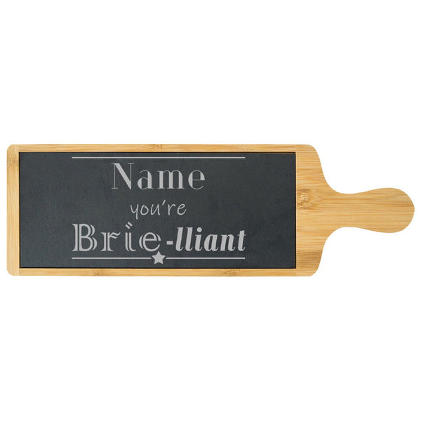 Engraved Bamboo and Slate Cheeseboard with Name you're Brie-lliant Design (Cutting Boards) available to buy now at www.giftsfinder.co.uk