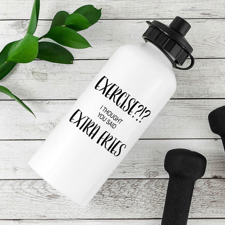 Exercise!? I Thought You Said Extra Fries Personalised Water Bottle (Personalised Water Bottles) available to buy now at www.giftsfinder.co.uk