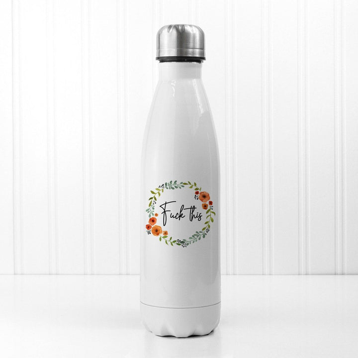 F-ck This - Mouthy Water Bottle () available to buy now at www.giftsfinder.co.uk