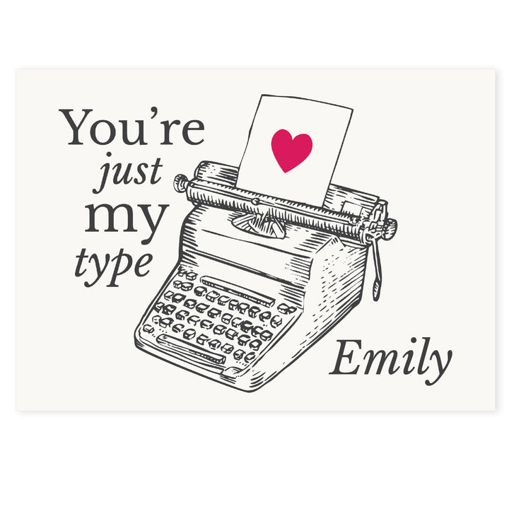 Buy Personalised Just My Type Valentines Card at www.giftsfinder.co.uk