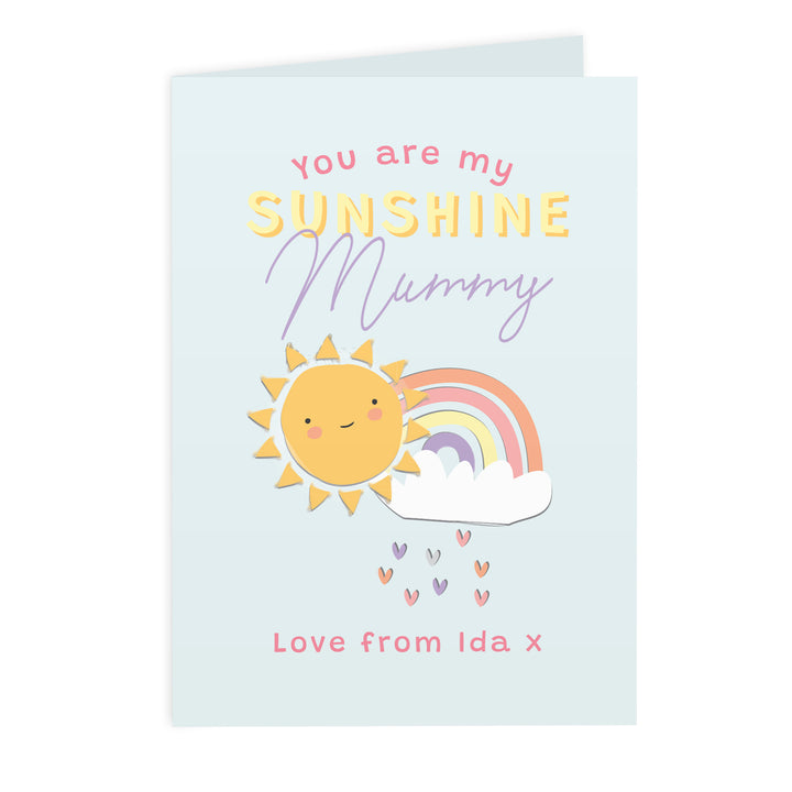 Buy Personalised You Are My Sunshine Card at www.giftsfinder.co.uk