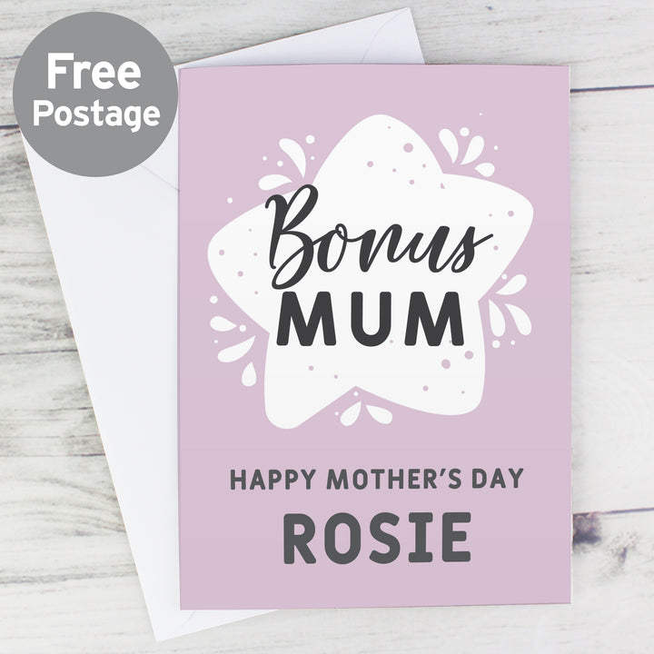 Buy Personalised To My Bonus Mum Card at www.giftsfinder.co.uk