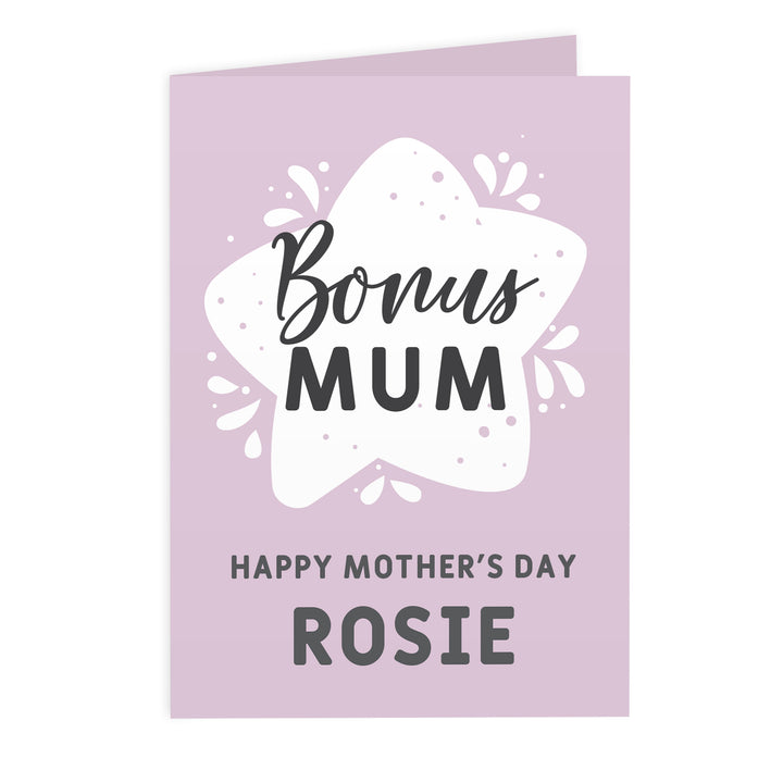 Buy Personalised To My Bonus Mum Card at www.giftsfinder.co.uk