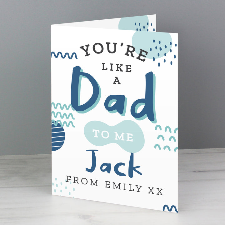 Buy Personalised Like A Dad To Me Card at www.giftsfinder.co.uk