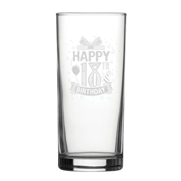 Happy 18th Birthday Present Design - Engraved Novelty Hiball Glass (Tumblers) available to buy now at www.giftsfinder.co.uk