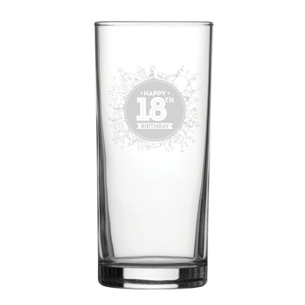 Happy 18th Birthday Round Design - Engraved Novelty Hiball Glass (Tumblers) available to buy now at www.giftsfinder.co.uk