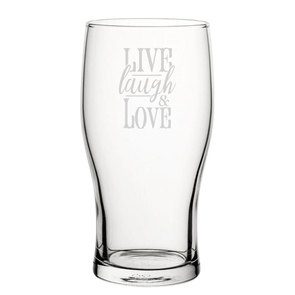 Buy Live Laugh Love - Engraved Novelty Tulip Pint Glass available now at www.giftsfinder.co.uk