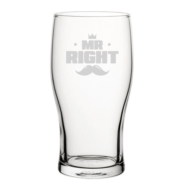 Buy Mr Right - Engraved Novelty Tulip Pint Glass available now at www.giftsfinder.co.uk