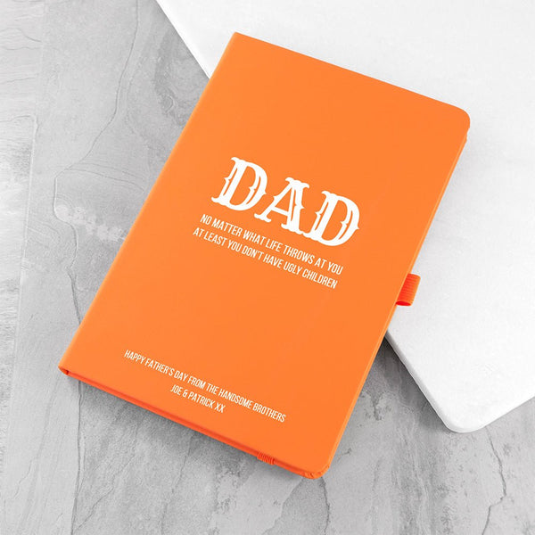 Buy No Matter What Dad A5 Notebook available now at www.giftsfinder.co.uk