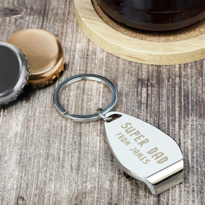 Personalised Super Dad Bottle Opener Keyring - part of the Personalised Keyrings collection