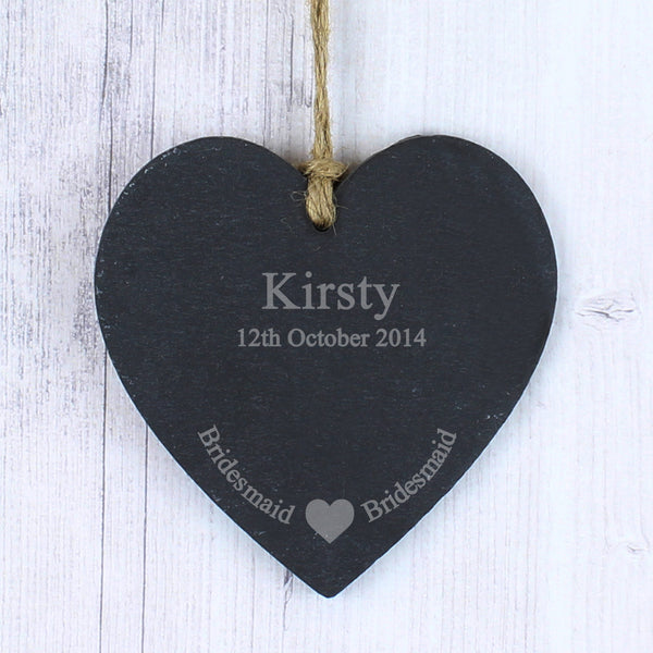 Buy Personalised Bridesmaid Slate Heart Decoration available now at www.giftsfinder.co.uk