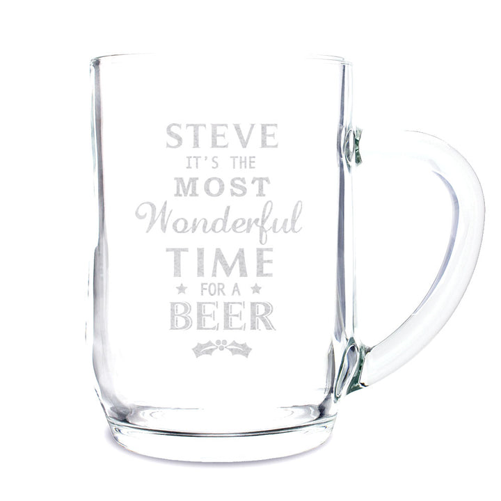 Personalised Wonderful Time For A Beer... Glass Tankard - part of the Gifts Finder Personalised Tankards collection