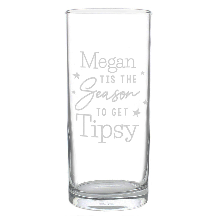 Personalised Tis The Season To Get Tipsy Hi Ball Glass in gift category Personalised Hi Ball Glasses