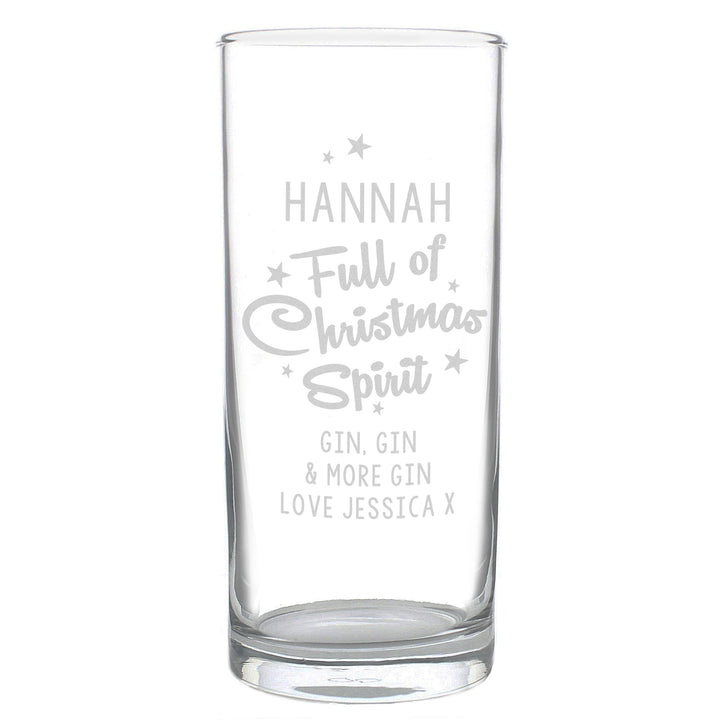 Buy Personalised Full Of Christmas Spirit Hi Ball Glass available now at www.giftsfinder.co.uk