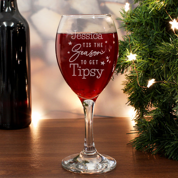 Personalised Tis The Season To Get Tipsy Season Wine Glass in gift category Personalised Wine Glasses