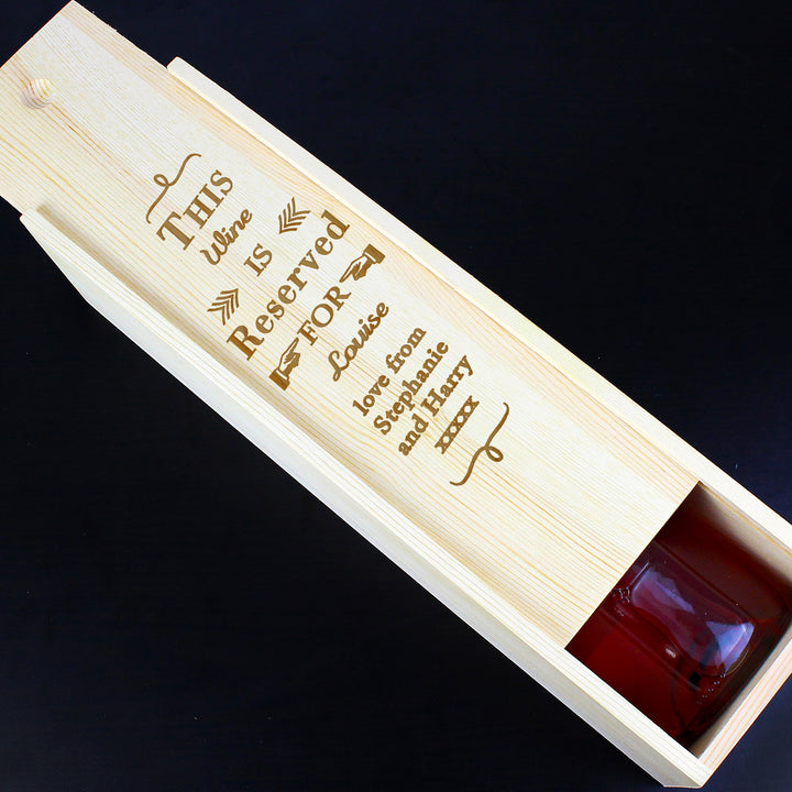 Buy Personalised Reserved For Wooden Wine Bottle Box at www.giftsfinder.co.uk