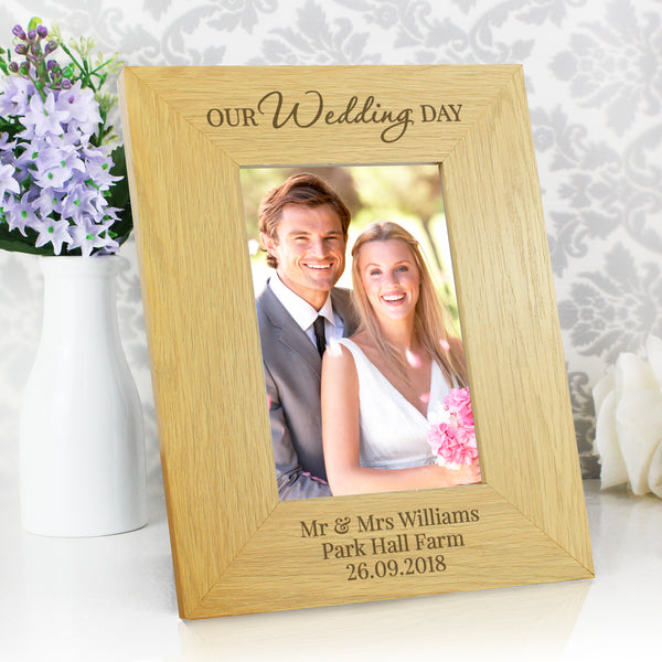 Buy Personalised Our Wedding Day 4x6 Oak Finish Photo Frame at www.giftsfinder.co.uk