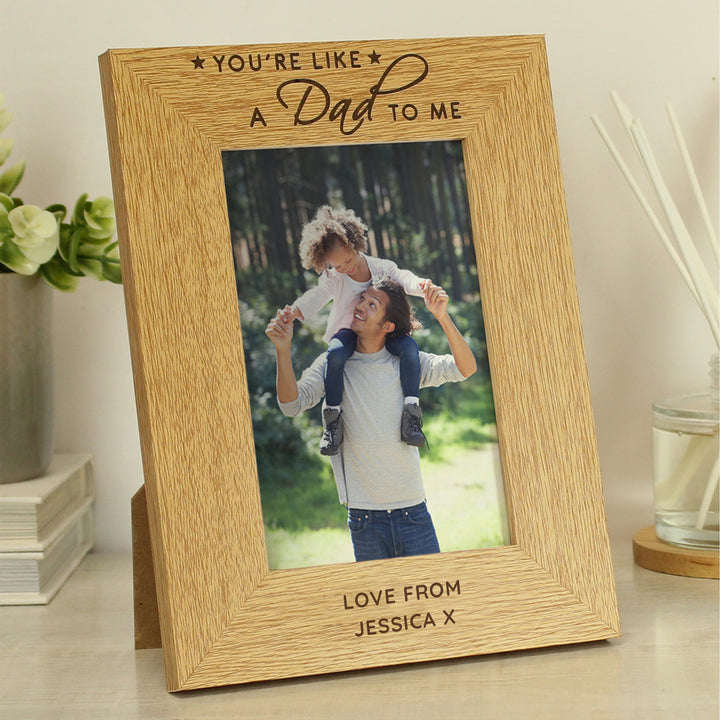 Personalised You're Like A Dad To Me 6x4 Inch Oak Finish Photo Frame - part of the Gifts Finder Personalised Photo Frames collection