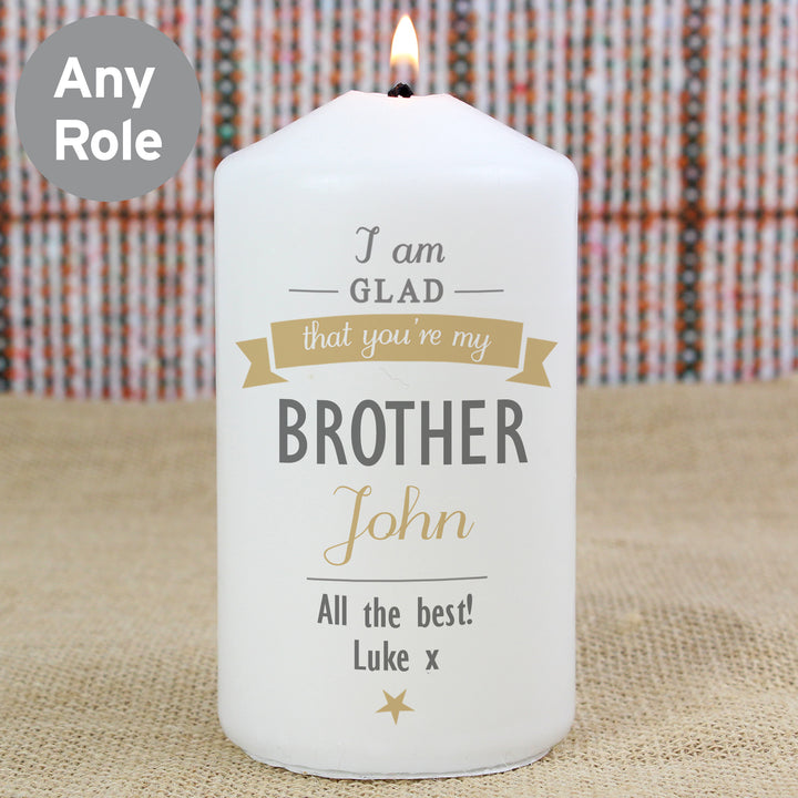 Personalised I Am Glad... Pillar Candle - part of the Gifts Finder Personalised Candles collection