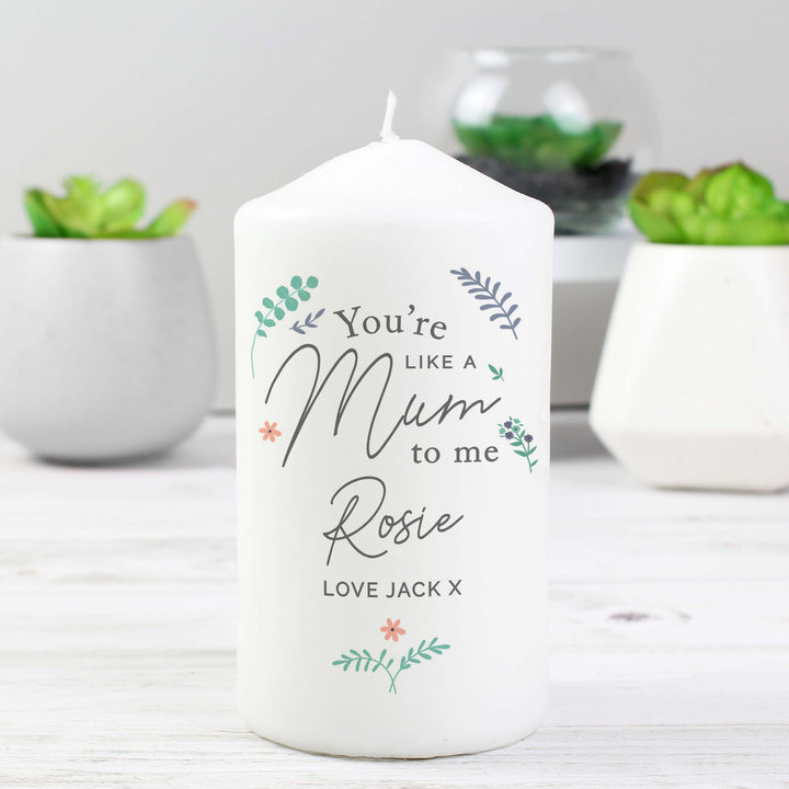 Buy Personalised You're Like A Mum To Me Pillar Candle at www.giftsfinder.co.uk