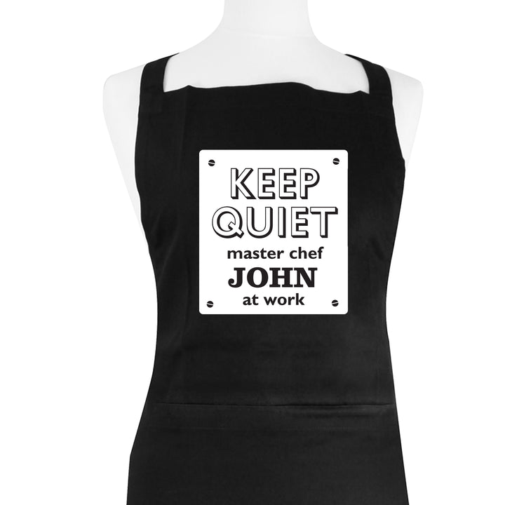 Buy Personalised Keep Quiet Black Apron available now at www.giftsfinder.co.uk