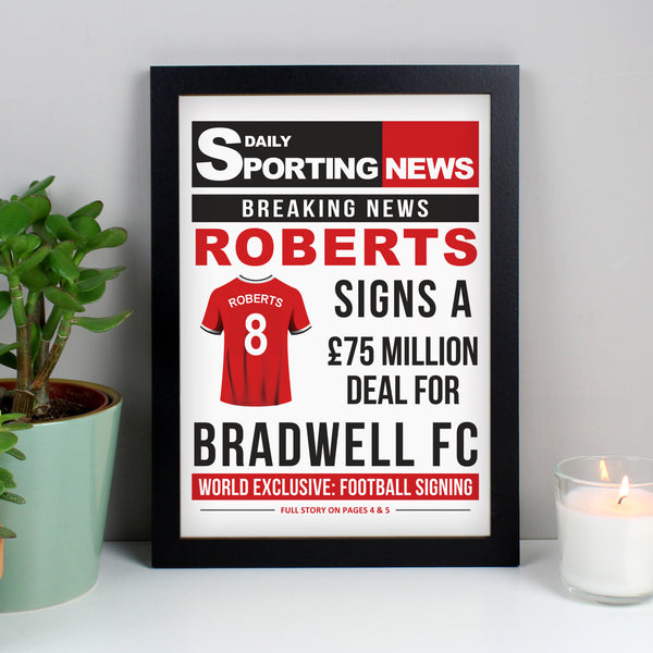 Buy Personalised Football Signing Newspaper A4 Black Framed Print available now at www.giftsfinder.co.uk