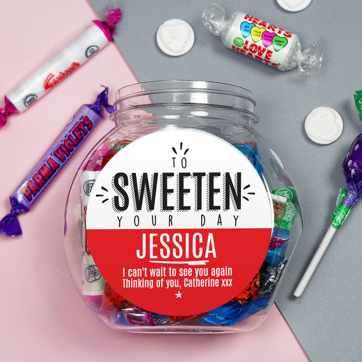 Buy Personalised To Sweeten Your Day Sweet Jar at www.giftsfinder.co.uk