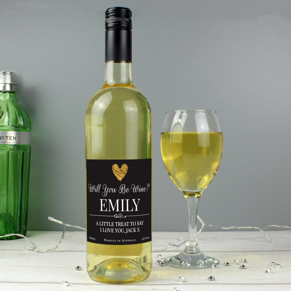 Buy Personalised Say You'll Be Wine White Wine at www.giftsfinder.co.uk