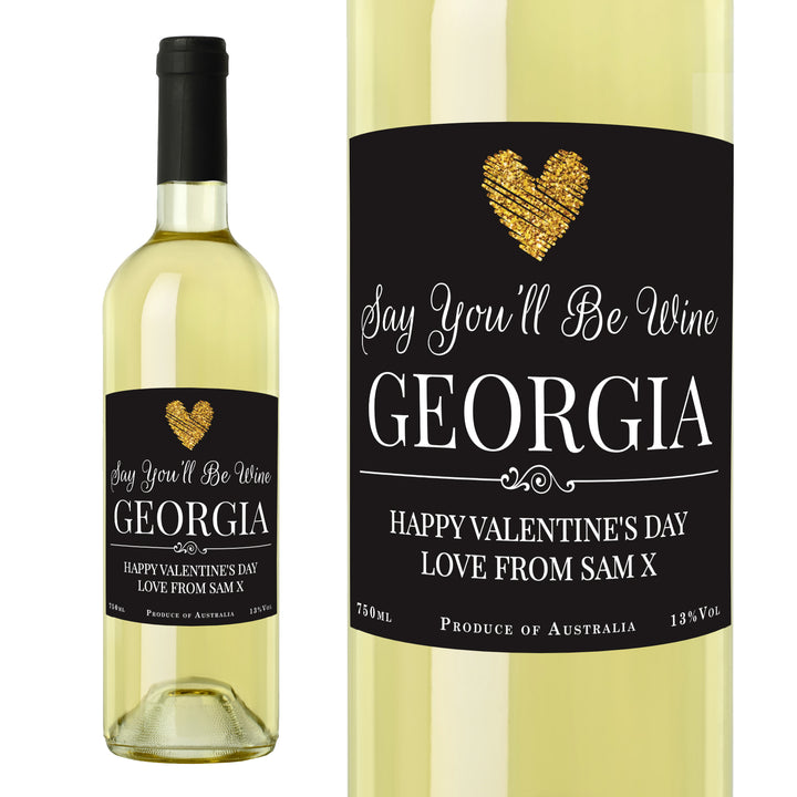 Personalised Say You'Ll Be Wine White Wine - part of the Gifts Finder Personalised White Wine & White Wine Gift Sets collection