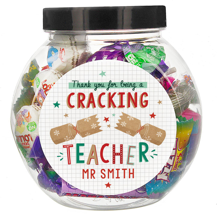 Buy Personalised Cracking Teacher Sweet Jar available now at www.giftsfinder.co.uk