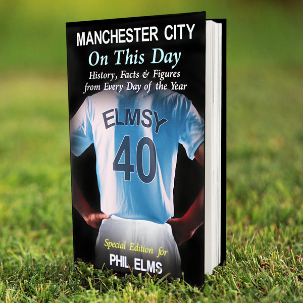 Buy Personalised Manchester City On This Day Book available now at www.giftsfinder.co.uk