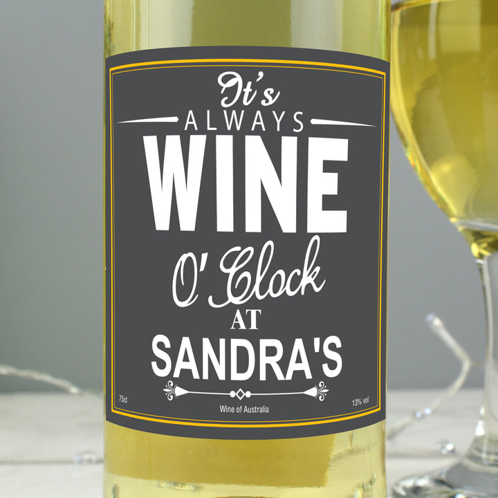 Personalised Wine O'Clock White Wine in gift category Personalised White Wine & White Wine Gift Sets