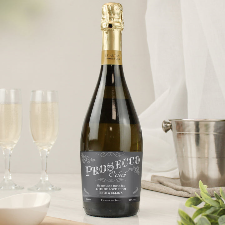 Personalised 'Prosecco O'Clock' Bottle Of Prosecco - part of the Gifts Finder Personalised Prosecco Gifts collection