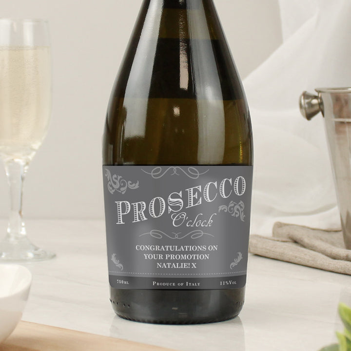 Personalised 'Prosecco O'Clock' Bottle Of Prosecco - part of the Gifts Finder Personalised Prosecco Gifts collection