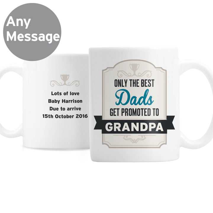 Buy Personalised Best Dads Get Promoted to Mug at www.giftsfinder.co.uk