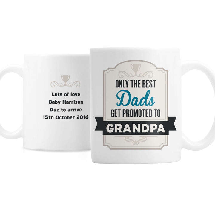 Buy Personalised Best Dads Get Promoted to Mug at www.giftsfinder.co.uk