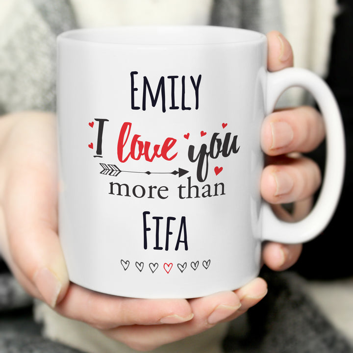 Buy Personalised I Love You More Than... Mug at www.giftsfinder.co.uk