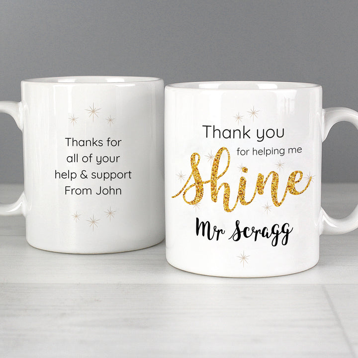 Personalised Shine Teacher Mug - part of the Gifts Finder Personalised Teacher Gifts collection