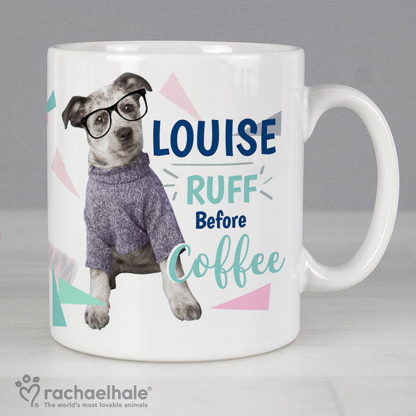 Buy Personalised Rachael Hale 'Ruff Before Coffee' Dog Mug at www.giftsfinder.co.uk